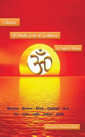 Carte Chants of Hindu Gods and Godesses in English Rhyme Munindra Misra