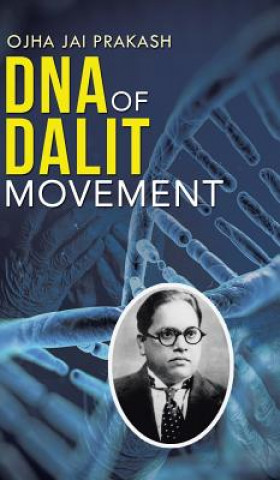 Kniha DNA of Dalit Movement Ojha Jai Prakash