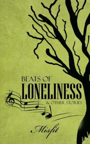 Kniha Beats of Loneliness & Other Stories Misfit