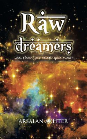 Kniha Raw Dreamers Arsalan Akhter