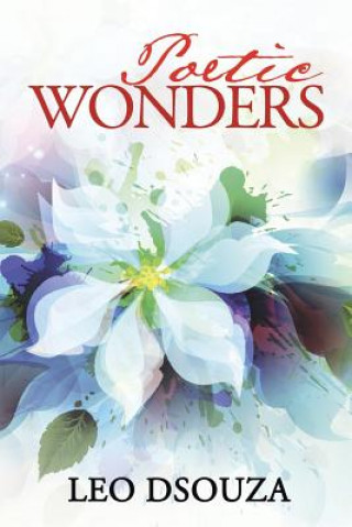 Carte Poetic Wonders Leo Dsouza