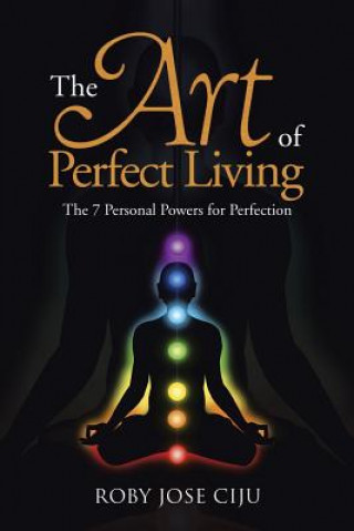 Buch Art of Perfect Living Roby Jose Ciju