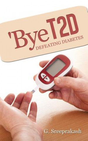 Könyv 'Bye T2d Sreeprakash G