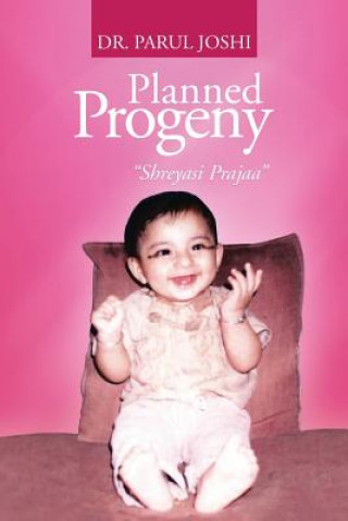 Kniha Planned Progeny Dr Parul Joshi