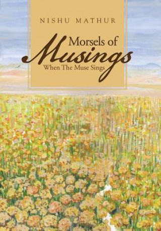 Książka Morsels of Musings Nishu Mathur