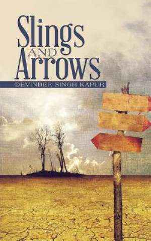 Livre Slings and Arrows Devinder Singh Kapur