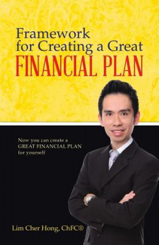 Könyv Framework for Creating a Great Financial Plan Lim Cher Hong Chfc(r)