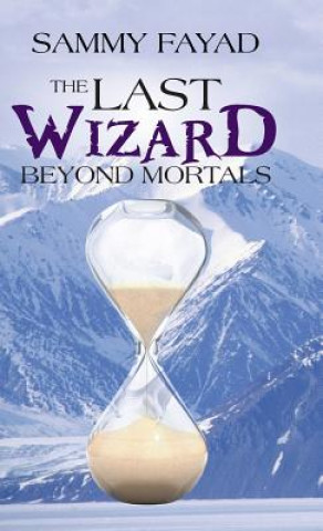 Book Last Wizard Sammy Fayad