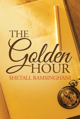 Kniha Golden Hour Shetall Ramsinghani