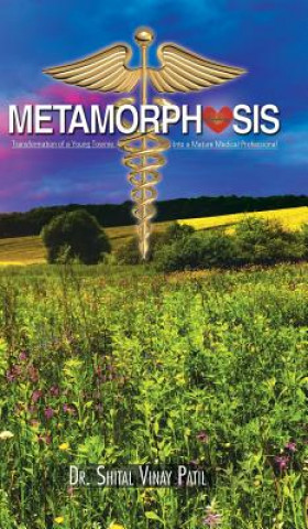 Kniha Metamorphosis Dr Shital Vinay Patil