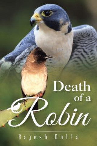 Kniha Death of a Robin Rajesh Dutta