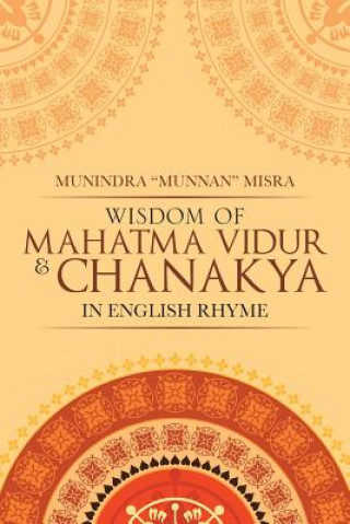 Kniha Wisdom of Mahatma Vidur & Chanakya Munindra Munnan Misra