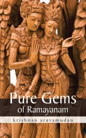 Carte Pure Gems of Ramayanam KRISHNAN ARAVAMUDAN