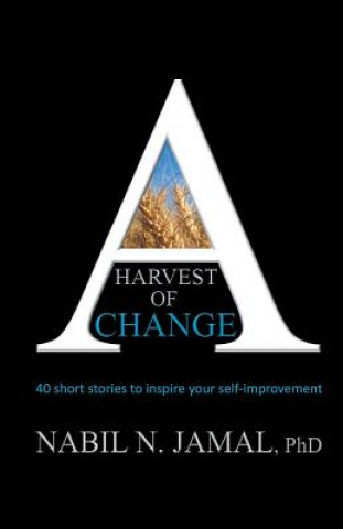 Carte Harvest of Change Nabil N Jamal Phd