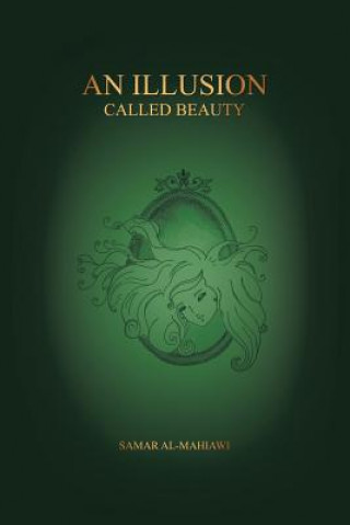 Buch Illusion Called Beauty Samar Al-Mahiawi