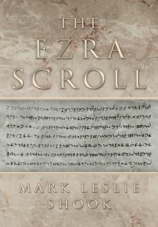 Kniha Ezra Scroll Mark Leslie Shook