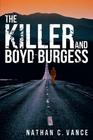 Kniha Killer and Boyd Burgess Nathan C. Vance