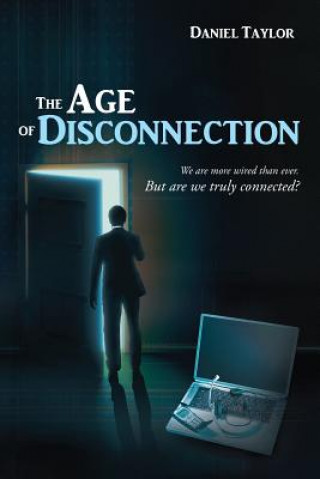 Buch Age of Disconnection Daniel Taylor