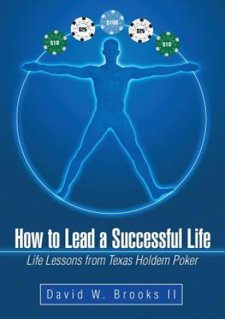 Livre How to Lead a Successful Life David W Brooks II