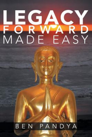 Carte Legacy Forward, Made Easy Ben Pandya