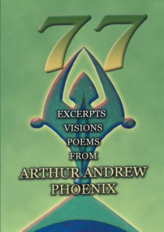 Kniha 77 Arthur Andrew Phoenix