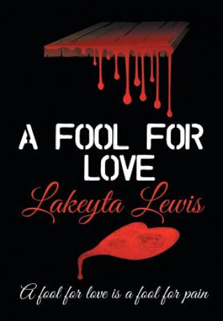Knjiga Fool for Love Lakeyta Lewis