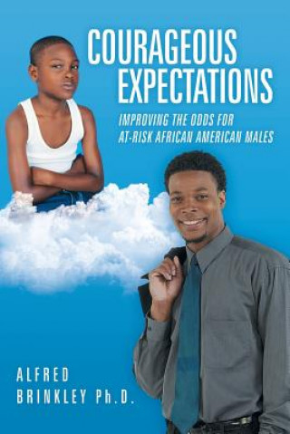 Knjiga Courageous Expectations Alfred Brinkley