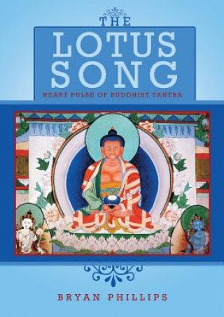 Livre Lotus Song Bryan Phillips