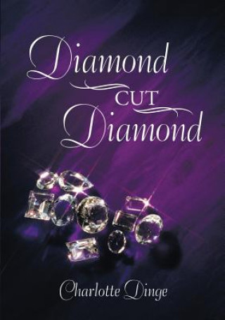 Könyv Diamond Cut Diamond Charlotte Dinge