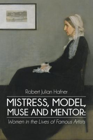 Book Mistress, Model, Muse and Mentor Robert Julian Hafner