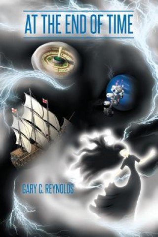 Carte At the End of Time Gary C Reynolds