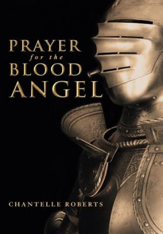 Carte Prayer for the Blood Angel Chantelle Roberts