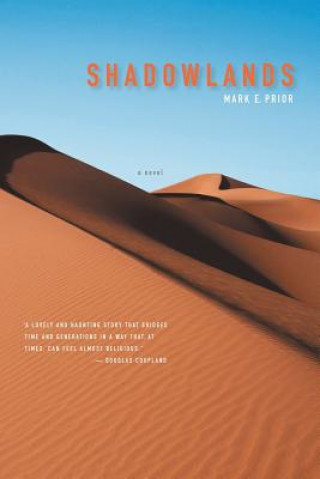 Buch Shadowlands Mark E Prior