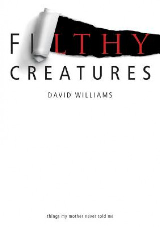 Buch Filthy Creatures Williams