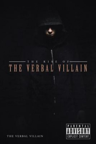 Könyv Rise of the Verbal Villain The Verbal Villain