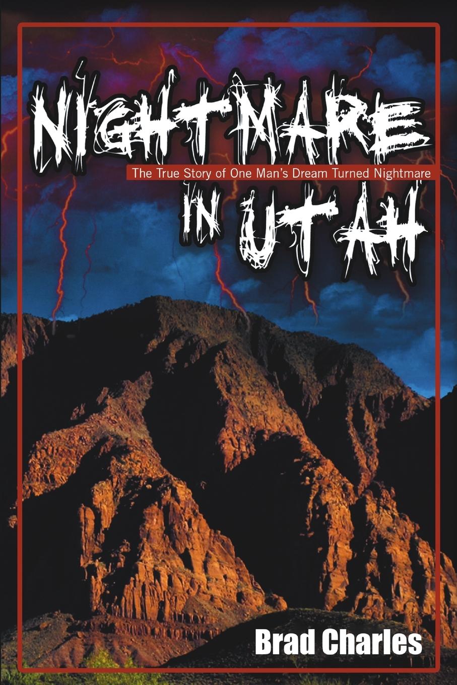 Könyv Nightmare in Utah Brad Charles