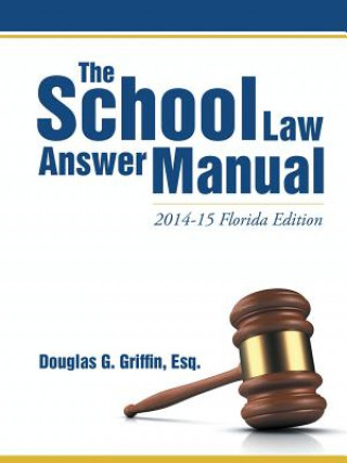 Βιβλίο School Law Answer Manual Esq Douglas G Griffin