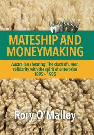 Книга Mateship and Moneymaking Rory O'Malley