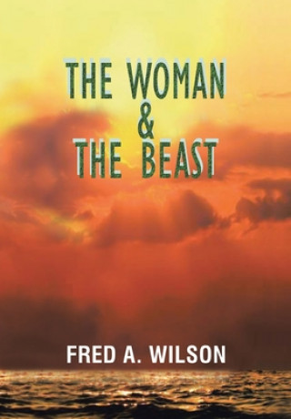 Книга Woman and the Beast Fred a Wilson