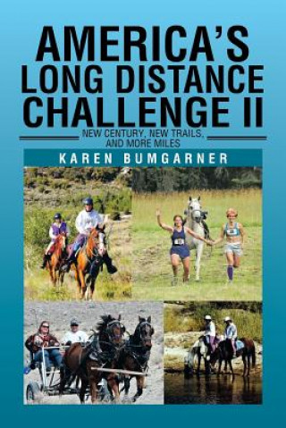 Книга America's Long Distance Challenge II Karen Bumgarner