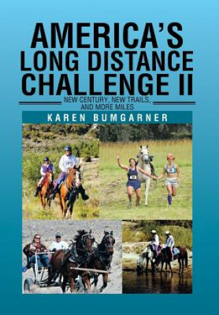 Книга America's Long Distance Challenge II Karen Bumgarner