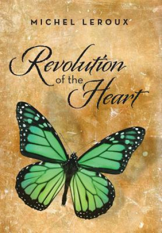 Buch Revolution of the Heart Michel LeRoux