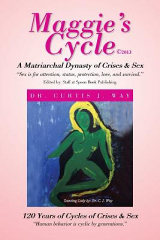 Kniha Maggie's Cycle Dr Curtis J Way