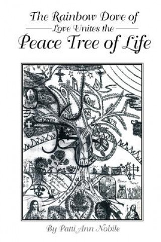 Carte Rainbow Dove of Love Unites the Peace Tree of Life Patti Ann Nobile