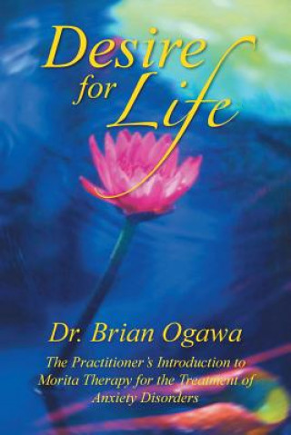 Buch Desire for Life Dr Brian Ogawa