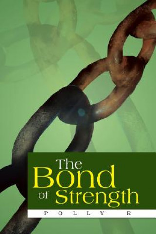 Kniha Bond of Strength Polly R