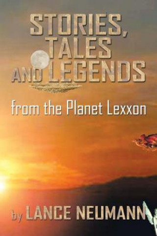 Kniha Stories, Tales and Legends Lance Neumann