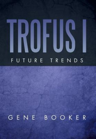 Book Trofus I Gene Booker