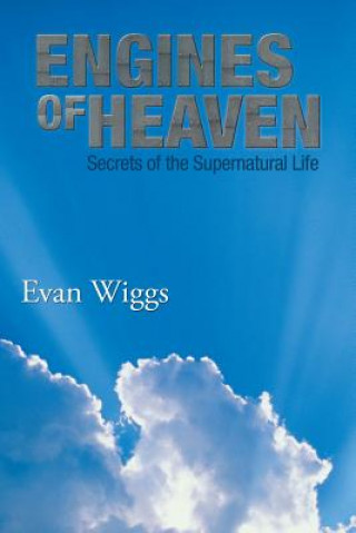 Buch Engines of Heaven Evan Wiggs