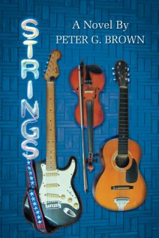Knjiga Strings Peter G Brown